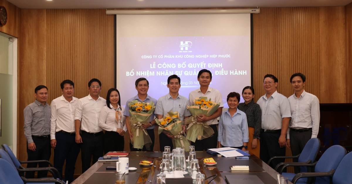 Lễ công bố quyết định bổ nhiệm nhân sự quản trị, điều hành HIPC | Khu Công Nghiệp Hiệp Phước